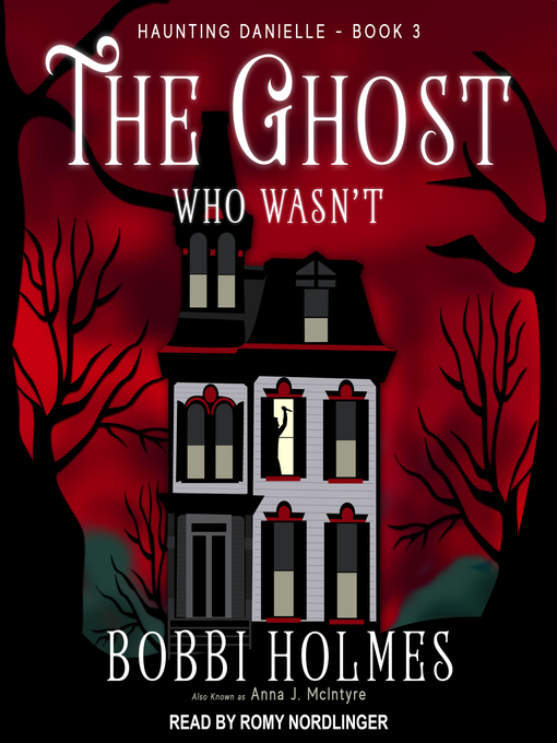 Title details for The Ghost Who Wasn't by Bobbi Holmes - Wait list